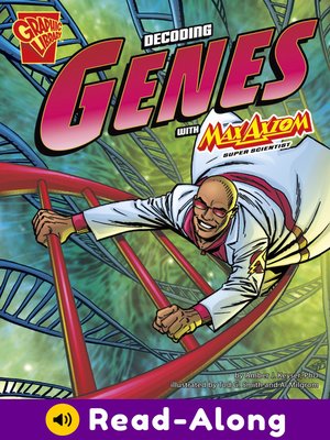 cover image of The Decoding Genes with Max Axiom, Super Scientist